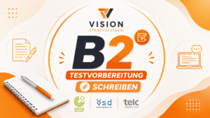 Prüfungsvorbereitung B2  Schreiben
